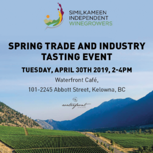 Similkameen Independent Winegrowers Spring Trade Tasting