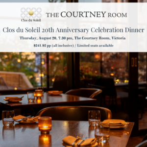 Clos du Soleil 20th Anniversary Dinner, Victoria BC